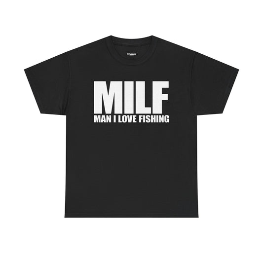 Man I Love Fishing Shirt