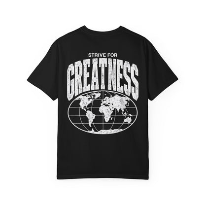 Strive for Greatness Shirt