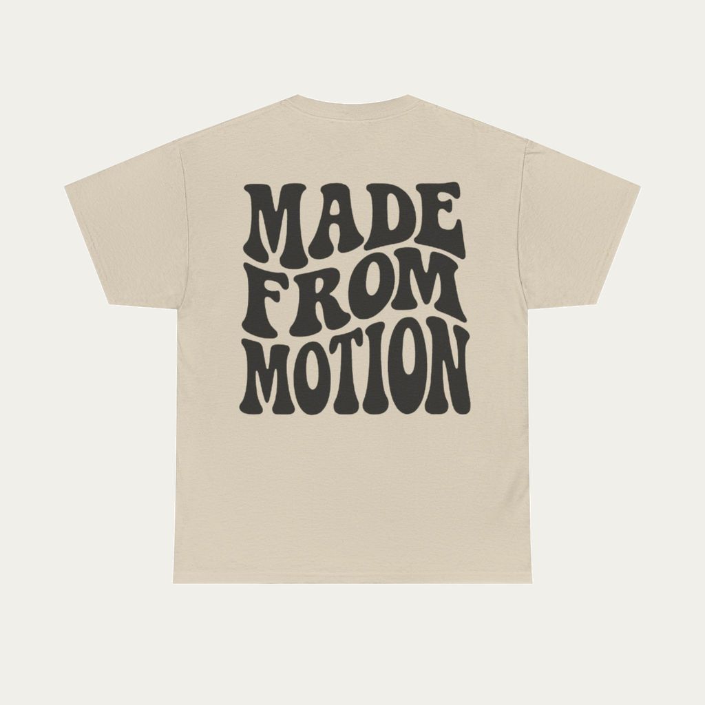 Made From Motion Shirt