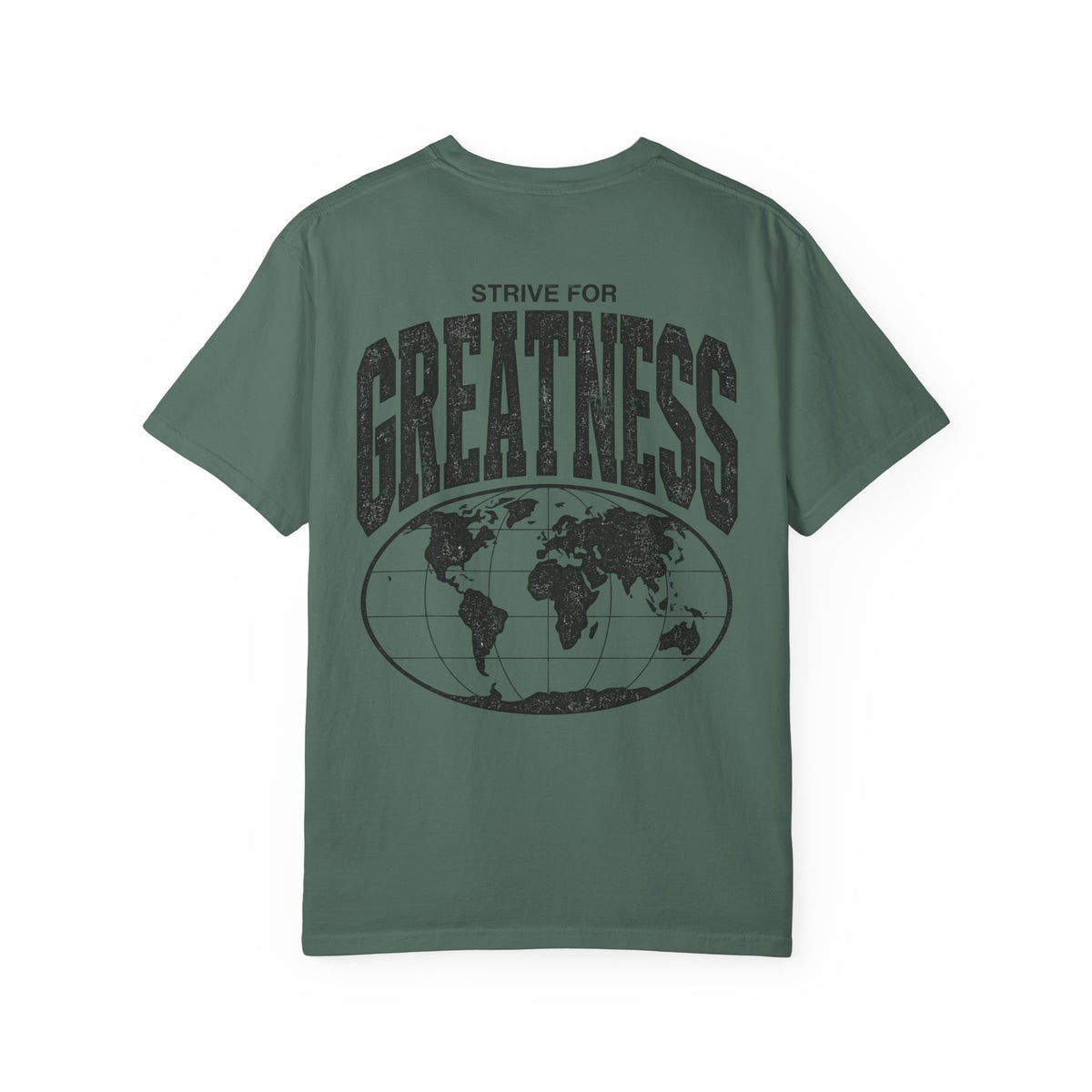 Strive for Greatness Shirt