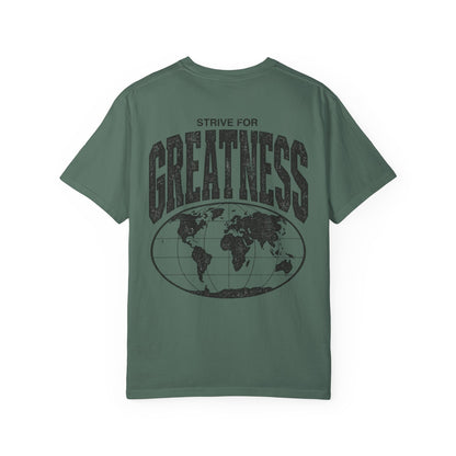 Strive for Greatness Shirt