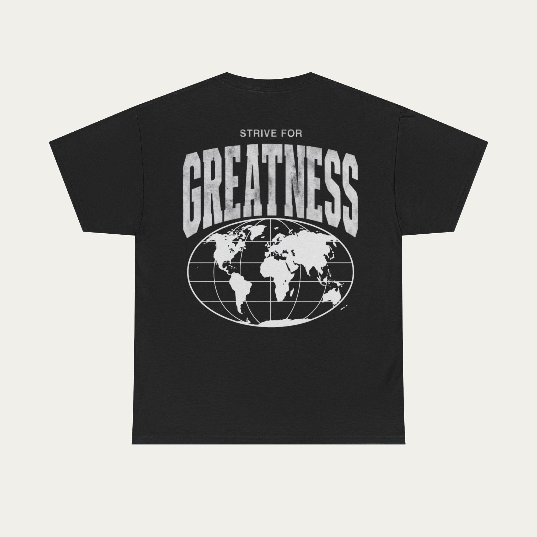 Strive For Greatness Shirt