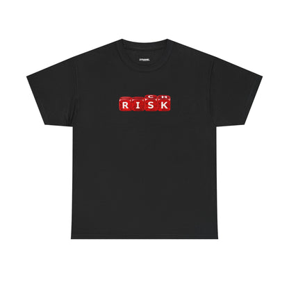 Risk = Rich Shirt