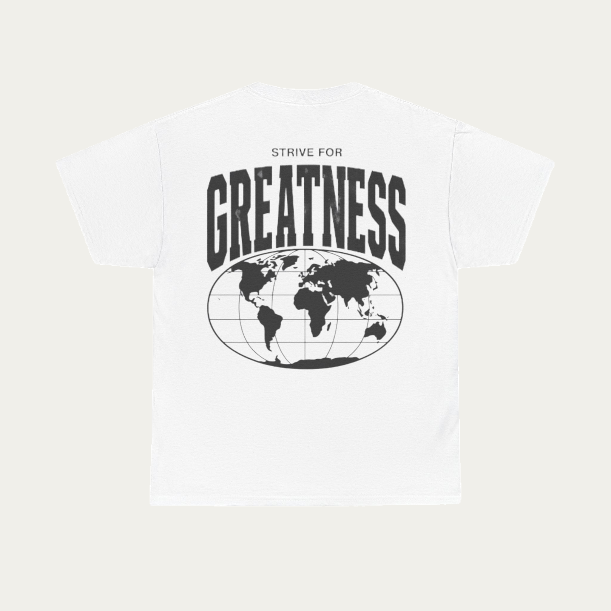 Strive For Greatness Shirt