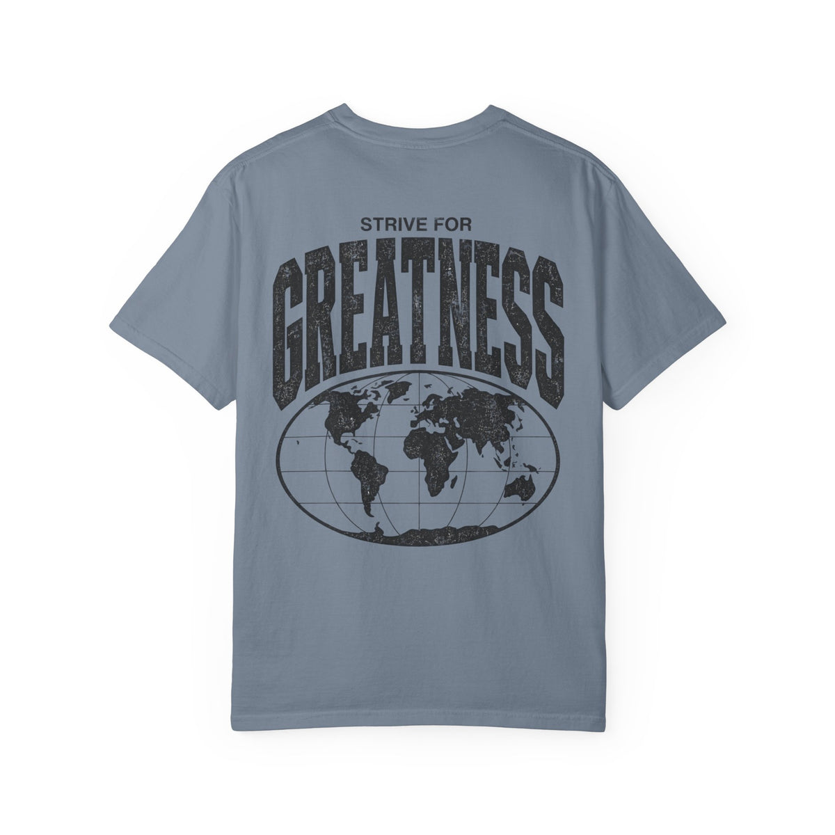 Strive for Greatness Shirt