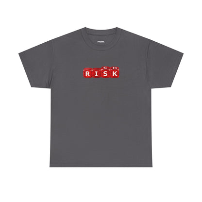 Risk = Rich Shirt