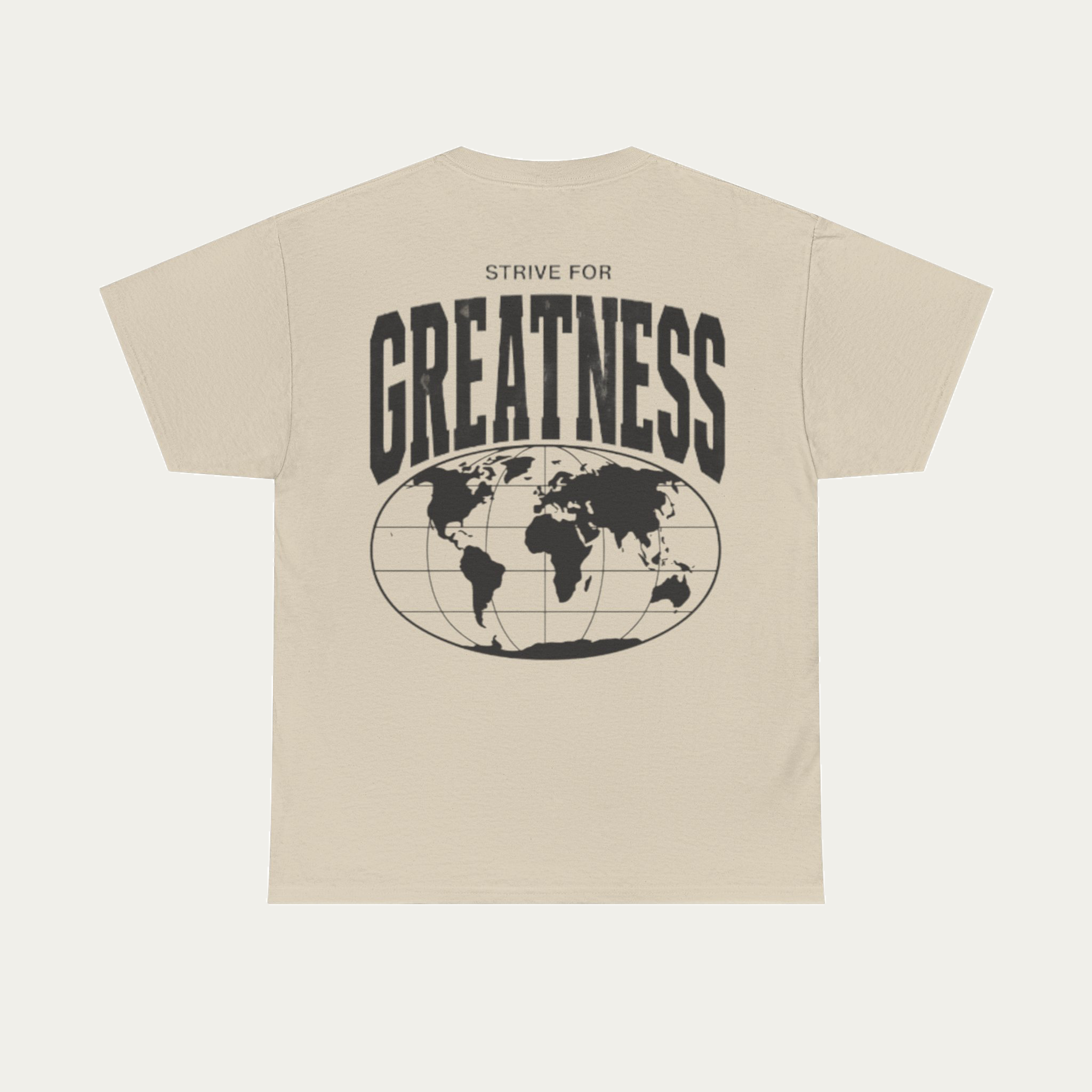 Strive For Greatness Shirt