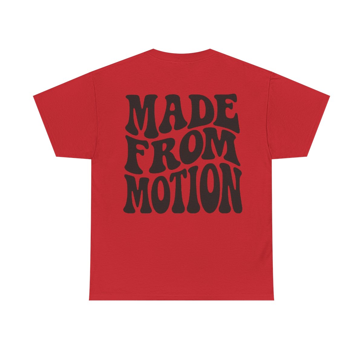 Made From Motion Shirt