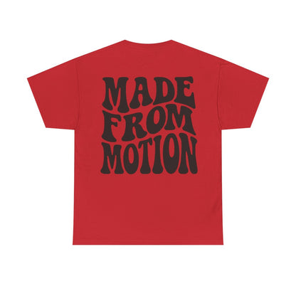 Made From Motion Shirt