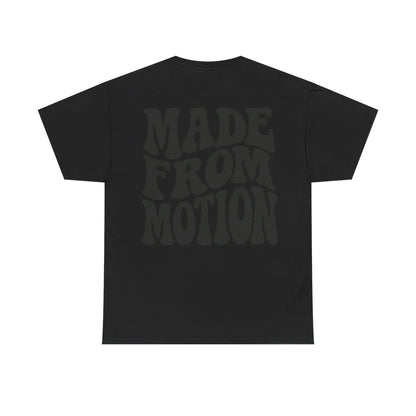 Made From Motion Shirt