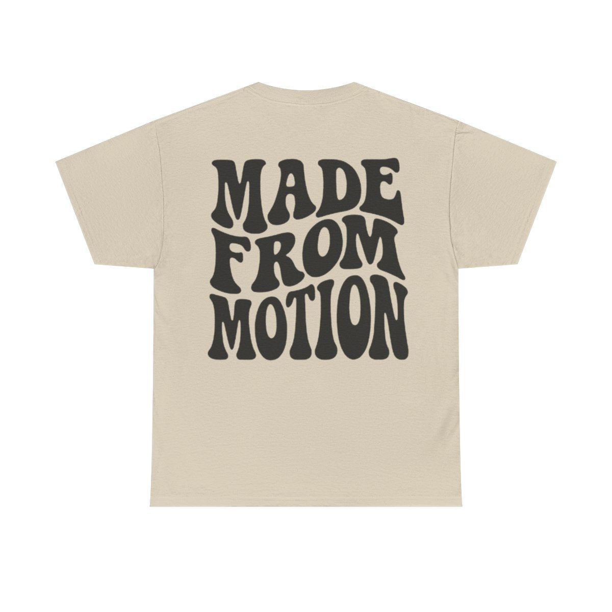 Made From Motion Shirt
