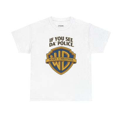 Warn A Brother Shirt