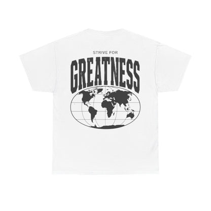 Strive For Greatness Shirt
