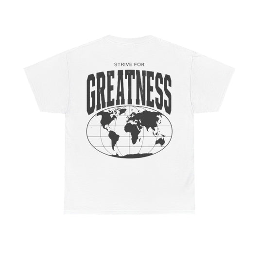 Strive For Greatness Shirt