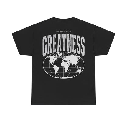 Strive For Greatness Shirt