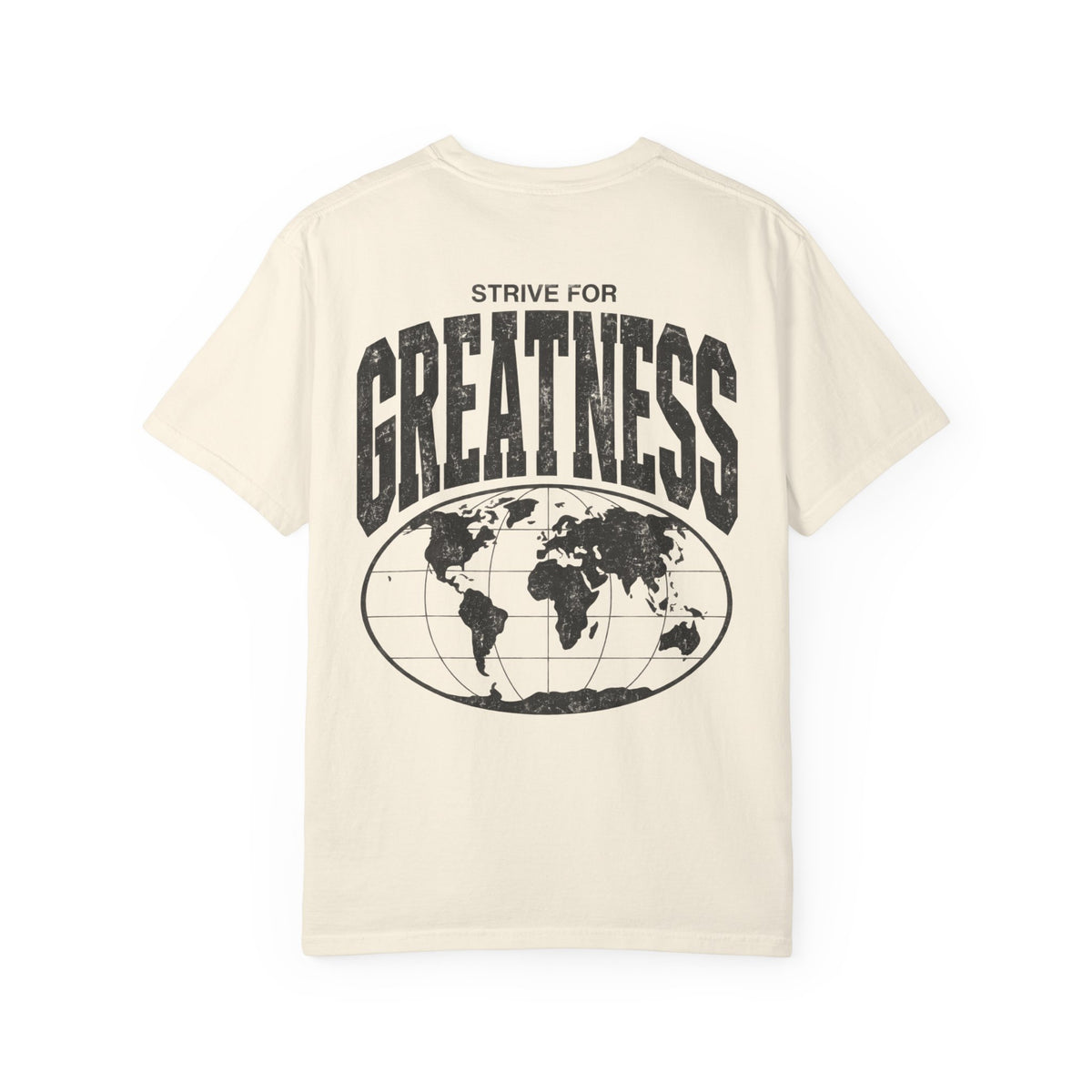 Strive for Greatness Shirt