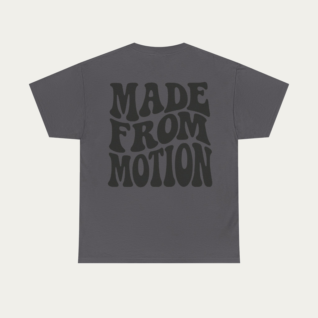 Made From Motion Shirt