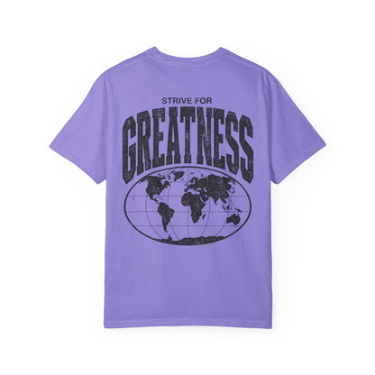 Strive for Greatness Shirt