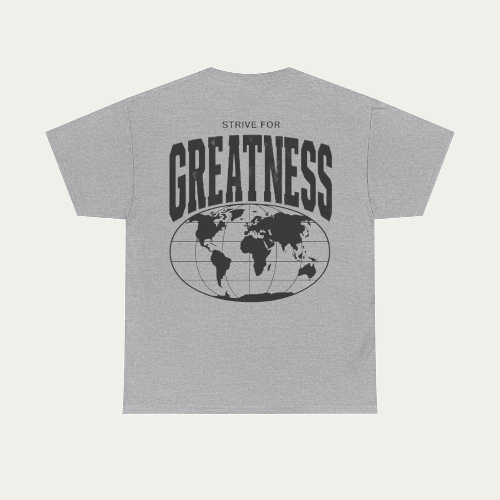 Strive For Greatness Shirt